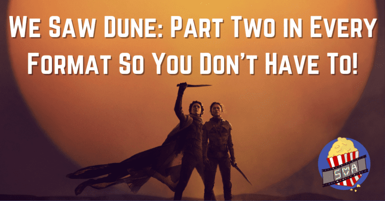 We Saw Dune: Part Two in Every Format So You Don’t Have To!